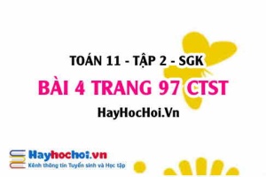 Bài 4 trang 97 Toán 11 tập 2 Chân trời sáng tạo